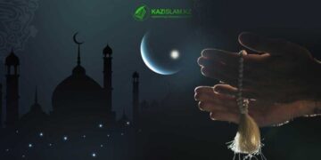 Как следует встречать Қадір түні